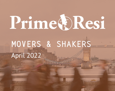 Prime Resi - Movers & Shakers - April 2022