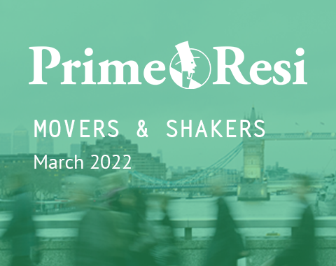 Prime Resi - Movers & Shakers - March 2022