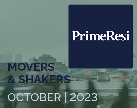 Prime Resi - Movers & Shakers - October 2023