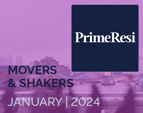 Prime Resi - Movers & Shakers - January 2024