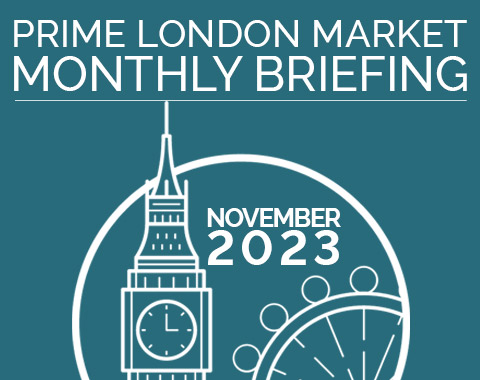 Monthly Briefing: Prime London Market - November 2023